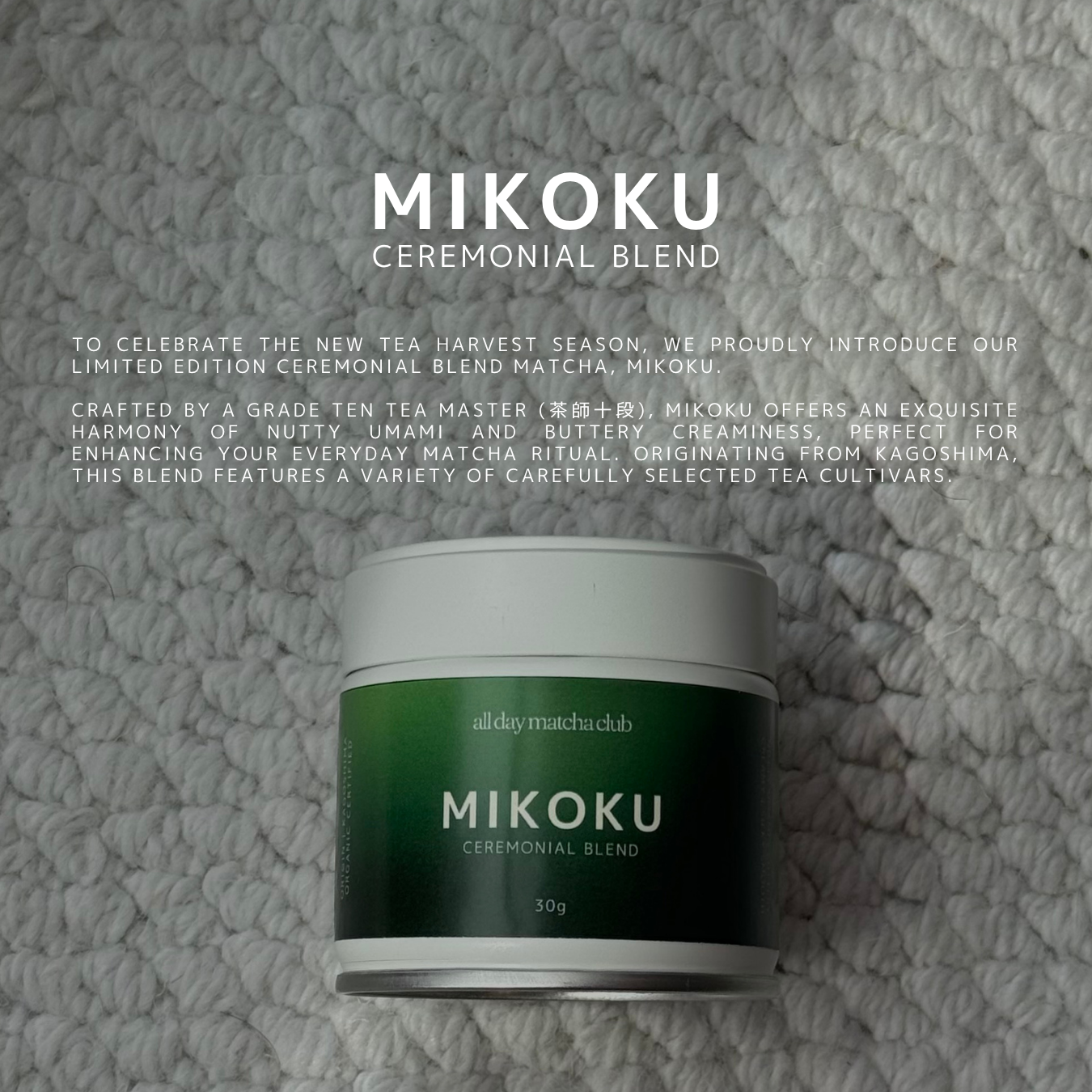 MIKOKU Ceremonial Blend Matcha